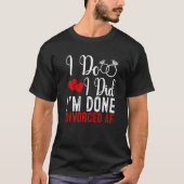 Just Divorced  Divorce Party Celebration Men Women Tシャツ (正面)