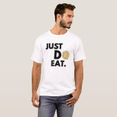 Just Do 食べ - Cookieおもしろいデザイン Tシャツ (正面フル)
