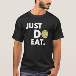 Just Do 食べ - Cookieおもしろいデザイン Tシャツ