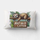 Just Do It Later, ランバークッション (正面)