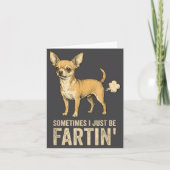 Just Dog Sometimes Chihuahua I Fart Farting Joke カード (正面)
