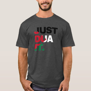 Just Dua Itパレスチナ国旗ムスリム引用文タイポグラフ Tシャツ