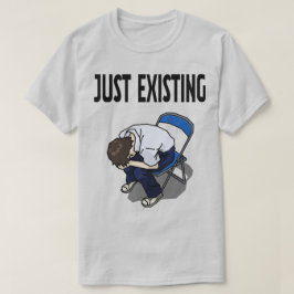 Just Existing Mood – White T-Shirt Tシャツ