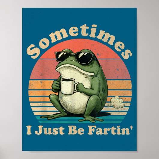 Just Fartin Sometimes Frog I Nation ポスター (正面)