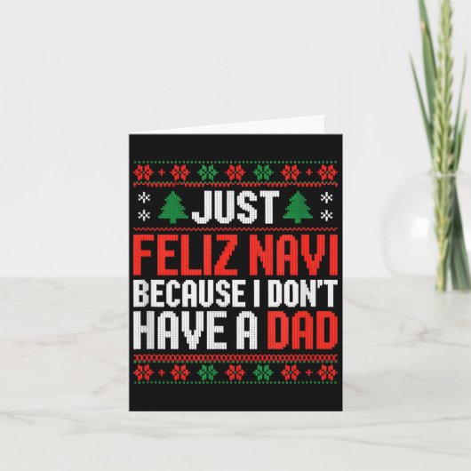 Just Feliz Navi Because I Dont Have A Dad カード (正面)