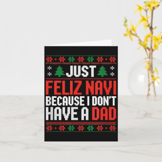 Just Feliz Navi Because I Dont Have A Dad  カード (黄色い花)