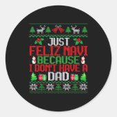 Just Feliz Navi Because I Don't Have A Dad Ugly Ch ラウンドシール (正面)