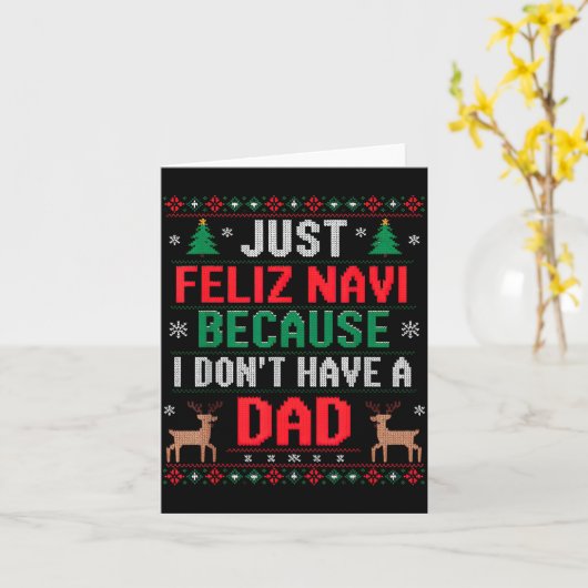 Just Feliz Navi Because I Don't Have A Dad Ugly Xm カード (黄色い花)