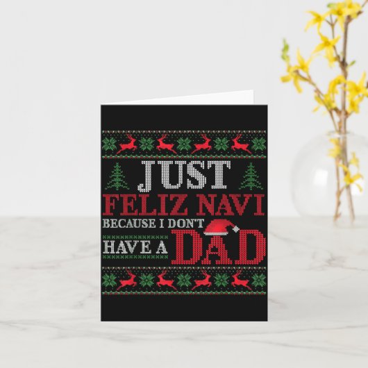 Just Feliz Navi Because I Don't Have A Dad Ugly Xm カード (黄色い花)