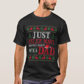 Just Feliz Navi Because I Don't Have A Dad Ugly Xm Tシャツ (正面)