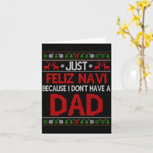 Just Feliz Navi Because Ugly Christmas I Don't Hav カード (黄色い花)