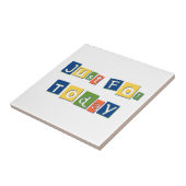 Just for Todayスローガン引用文の色ブロック文字 タイル (側面)