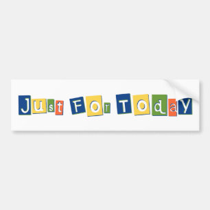 Just for Todayスローガン引用文の色ブロック文字 バンパーステッカー