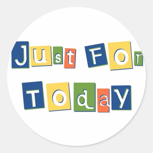 Just for Todayスローガン引用文の色ブロック文字 ラウンドシール (正面)
