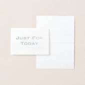 『Just for Today』汚いホイル実在カードどんな言葉でも 箔カード (ディスプレー)