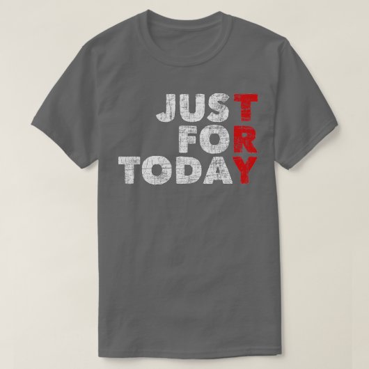 Just For Today Sobriity Anniversary SoberオウムNA Re Tシャツ (デザイン正面)