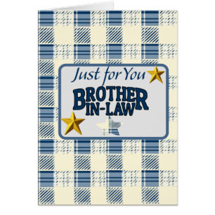 Just for You Brother-in-law: