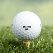 "Just Fore Dad" 父の日と誕生日のトーナメント ゴルフボール (インサイチュ 木)