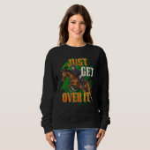 Just Get Over It Equestrian Horseback Riding Horse スウェットシャツ (正面フル)