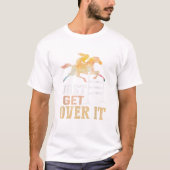 Just Get Over It Equestrian Show Jumping Hunter Ju Tシャツ (正面)