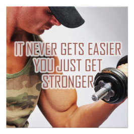 Just Get Stronger Motivational Poster ポスター