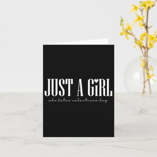 Just Girl Who Hates Valentines Day Single  カード (黄色い花)