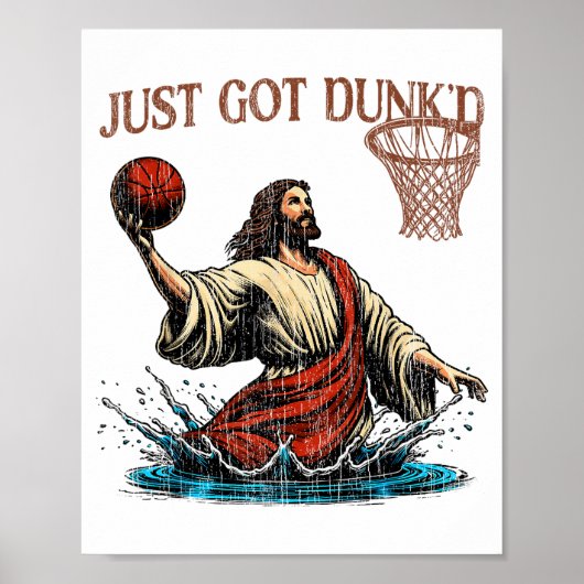 Just Got Dunked Funny Baptism Jesus Christian Bask ポスター (正面)