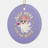 Just Here for the Boos – 面白いハロウィーン幽霊 セラミックオーナメント (左)