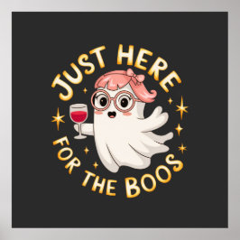 Just Here for the Boos – 面白いハロウィーン幽霊 ポスター