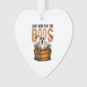 Just Here for the Boos Halloween オーナメント (正面)