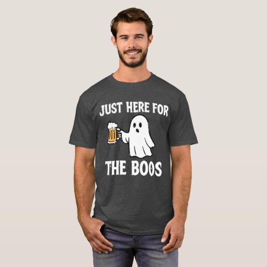 Just Here for the Boos Tシャツ (正面フル)