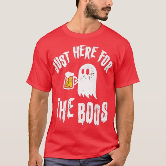 Just Here for the Boos Tシャツ (正面)