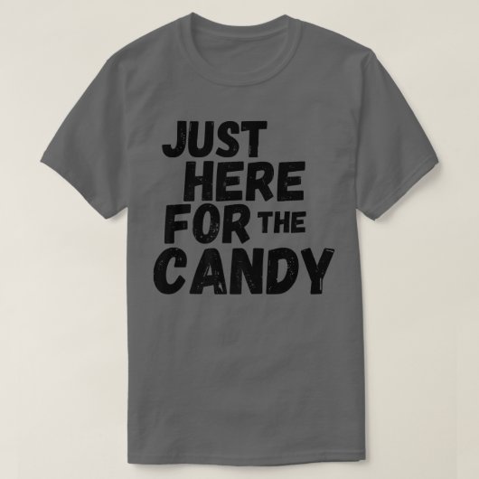 Just Here for the Candy Halloween 2022 Black54 Tシャツ (デザイン正面)