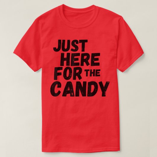 Just Here for the Candy Halloween 2022 Black 282 Tシャツ (デザイン正面)
