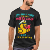 Just Here For The Ice Cream &amp; Duck Hunting Fun Tシャツ (正面)
