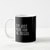 Just Here for the Recessおもしろい新学期 コーヒーマグカップ (左)