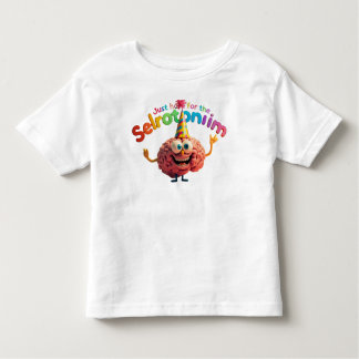Just Here for the Serotonin Toddler T‑Shirt | Cute トドラーTシャツ