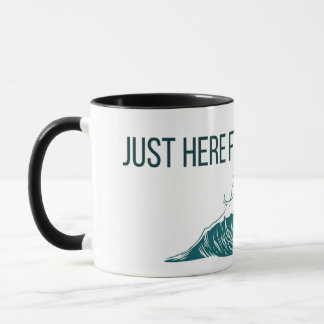 Just Here for the Vibes Mug  マグカップ