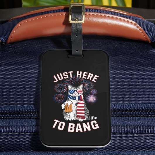 Just Here To Bang USAフラッグビール猫好き7月4日 ラゲッジタグ (正面インサイチュ2)