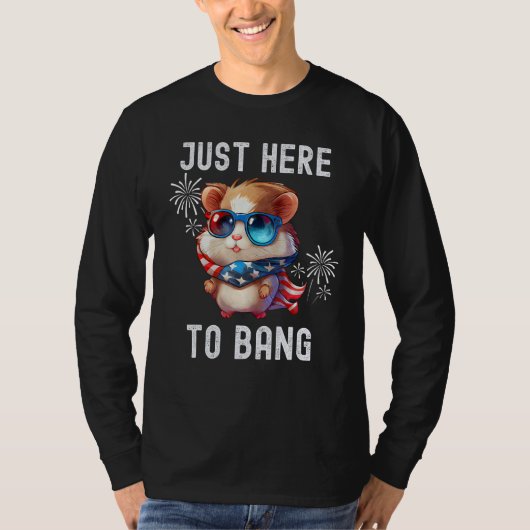 Just Here To Bang USA Flag Funny Hamster 4th Of Ju Tシャツ (正面)