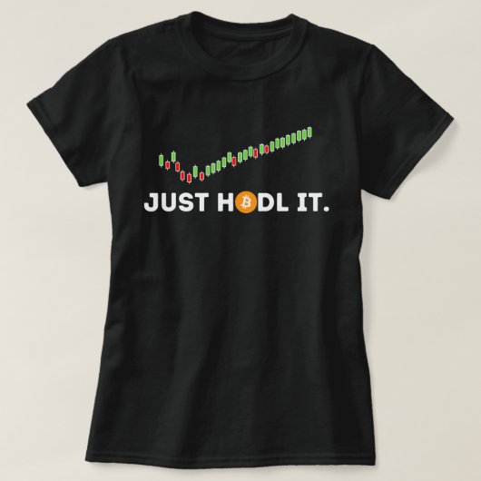 Just HODL It おもしろい Crypto Trader BTC Bitcoin Inves Tシャツ (デザイン正面)