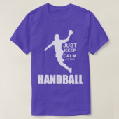 Just keep calm and play Handball Tシャツ (デザイン正面)