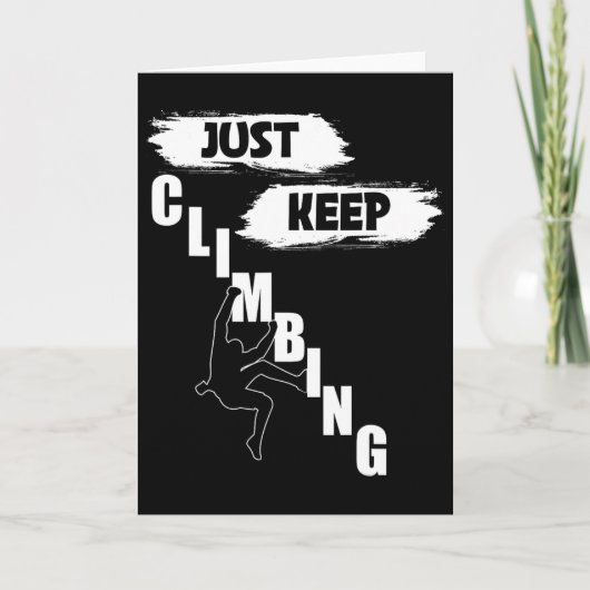 Just Keep Climbing Tシャツ,クライミングS,頑張り続ける カード (正面)