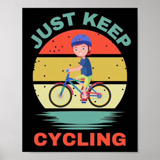 JUST KEEP CYCLING ポスター (正面)