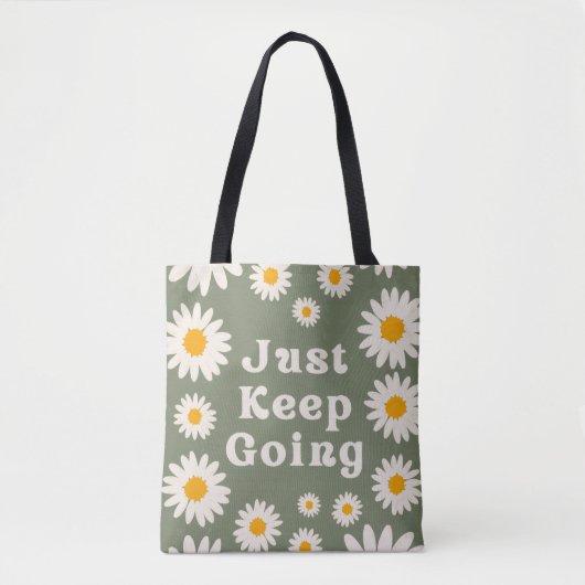 Just keep going motivational quote floral   トートバッグ (正面)
