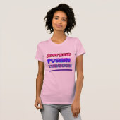 Just Keep Pushin Through - 強い意思 Tシャツ (正面フル)