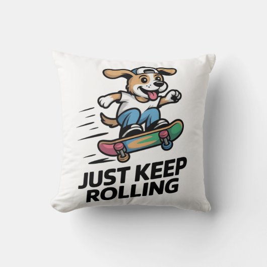 Just Keep Rolling – スケートドッグストリートスタイル クッション (正面)