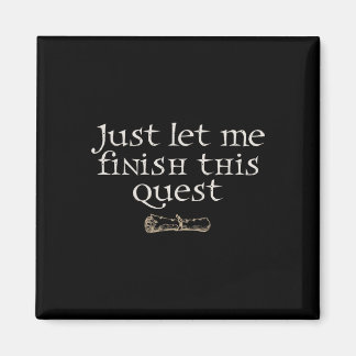 Just Let Finish This Quest  マグネット