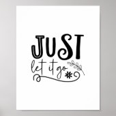 Just Let it Go - Boho Minimalist Motivational  ポスター (正面)