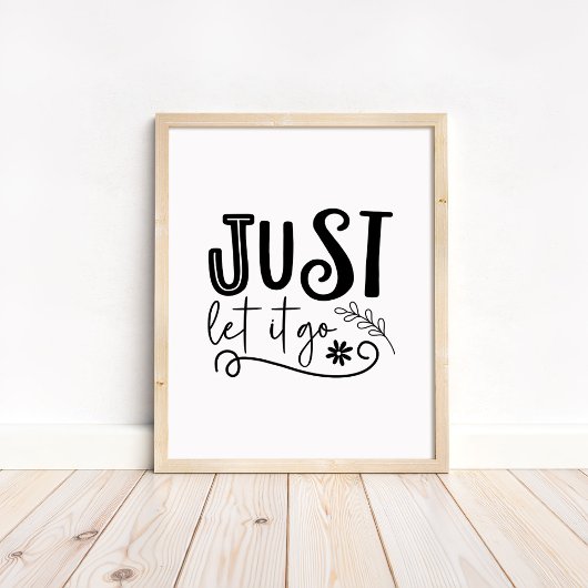 Just Let it Go - Boho Minimalist Motivational  ポスター